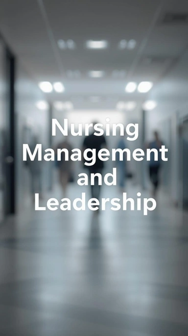 Nursing Management and Leadership
