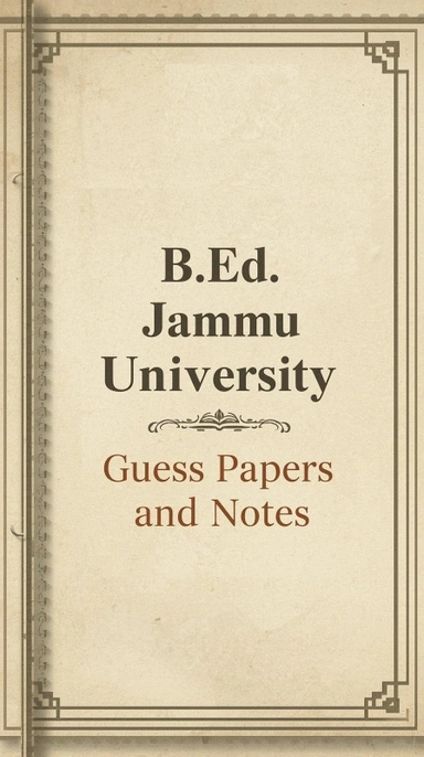 B.Ed. Jammu University Guess Papers and Notes
