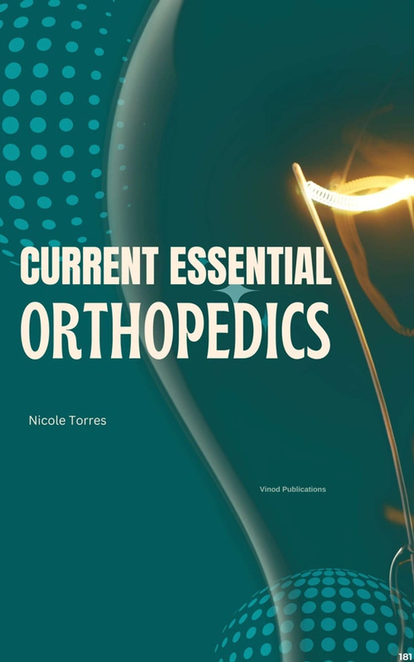 Vinod Publications CURRENT ESSENTIALS ORTHOPEDICS (C181) BOOK by Nicole Torres - Nicole Torres