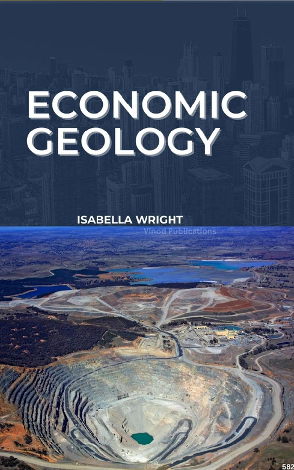 Vinod Publications ECONOMIC GEOLOGY (C582) BOOK by Isabella Wright - Isabella Wright