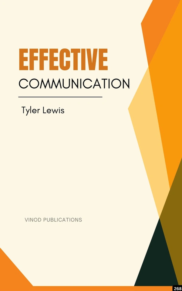 Vinod Publications EFFECTIVE COMMUNICATION (C268) BOOK by Tyler Lewis - Tyler Lewis