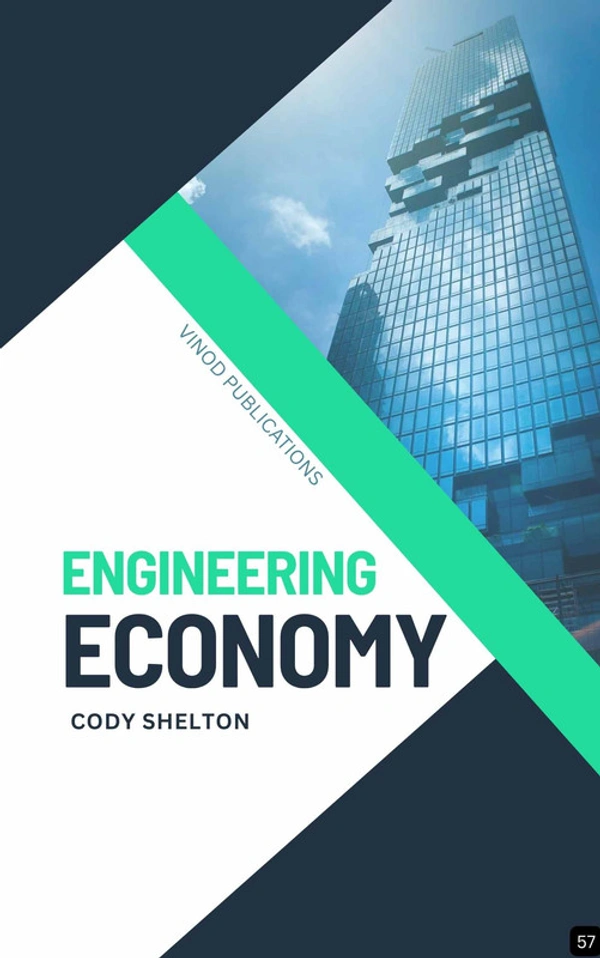 Vinod Publications ENGINEERING ECONOMY (Z-57) BOOK by Cody Shelton - Cody Shelton