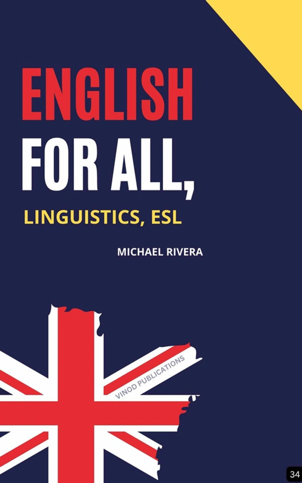 Vinod Publications ENGLISH FOR ALL, LINGUISTICS, ESL (Z-34) BOOK by Michael Rivera - Michael Rivera