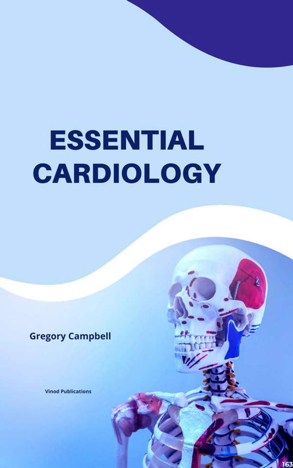Vinod Publications ESSENTIAL CARDIOLOGY (C163) BOOK by Gregory Campbell - Gregory Campbell