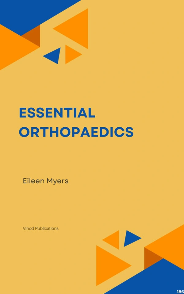 Vinod Publications ESSENTIAL ORTHOPAEDICS (C186) BOOK by Eileen Myers - Eileen Myers