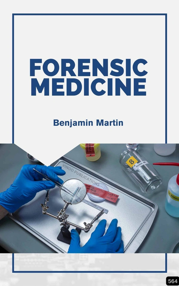 Vinod Publications FORENSIC MEDICINE (Z-564) BOOK by Benjamin Martin - Benjamin Martin