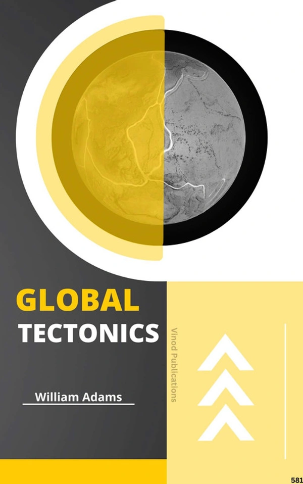 Vinod Publications GLOBAL TECTONICS (C581) BOOK by William Adams - William Adams