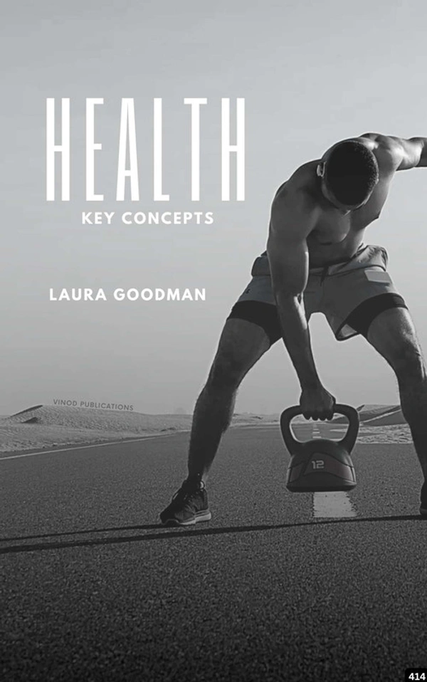 Vinod Publications HEALTH: KEY CONCEPTS (C414) BOOK by Laura Goodman - Laura Goodman