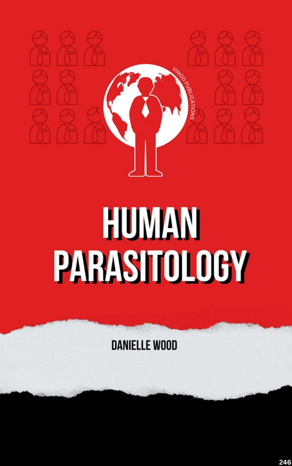 Vinod Publications HUMAN PARASITOLOGY (C246) BOOK by Danielle Wood - Danielle Wood