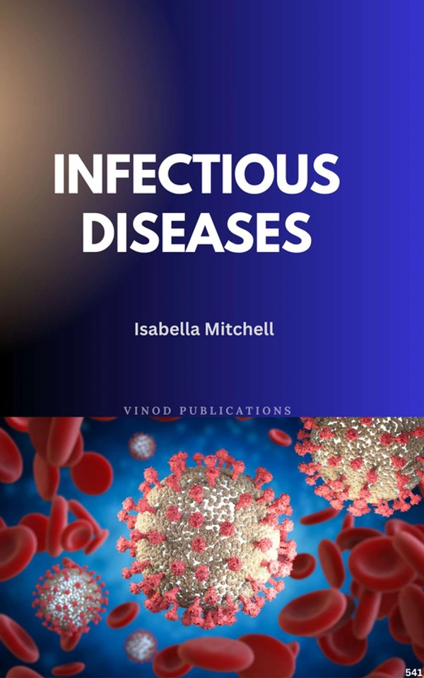 Vinod Publications INFECTIOUS DISEASES (C541) BOOK by Isabella Mitchell - Isabella Mitchell