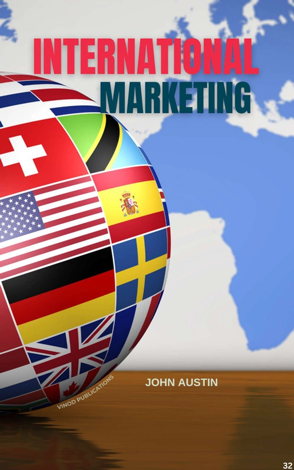 Vinod Publications INTERNATIONAL MARKETING (C32) - John Austin