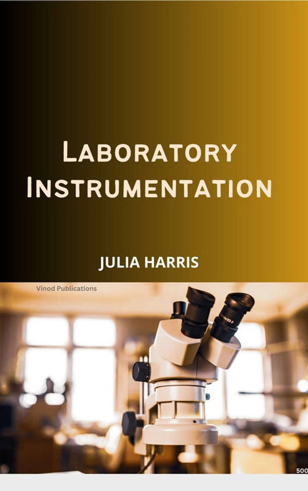 Vinod Publications LABORATORY INSTRUMENTATION (C500) BOOK by Julia Harris - Julia Harris