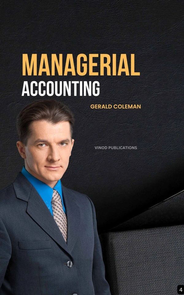 Vinod Publications MANAGERIAL ACCOUNTING (Z-4) BOOK by Gerald Coleman - Gerald Coleman