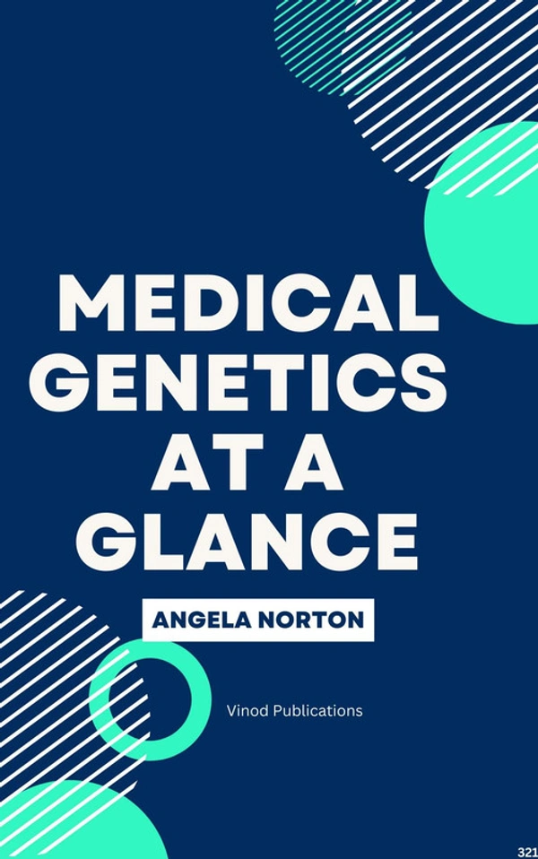 Vinod Publications MEDICAL GENETICS AT A GLANCE (C321) BOOK by Angela Norton - Angela Norton