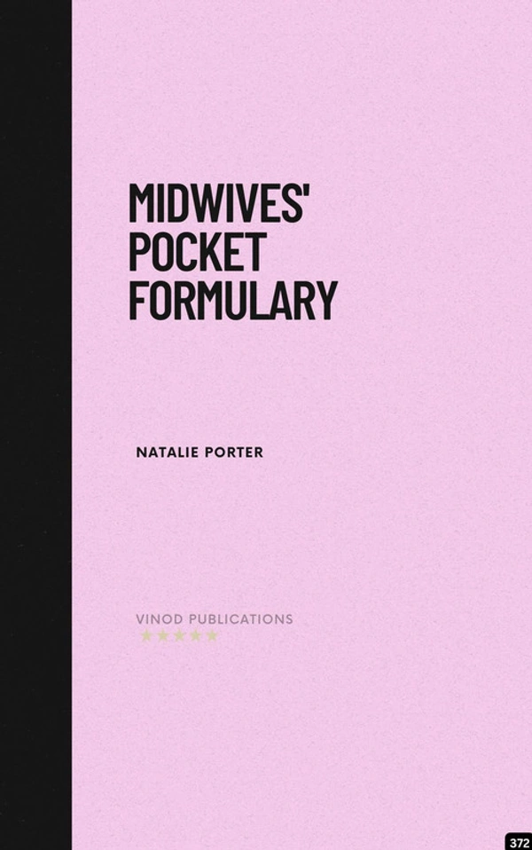 Vinod Publications MIDWIVES' POCKET FORMULARY (C372) BOOK by Natalie Porter - Natalie Porter