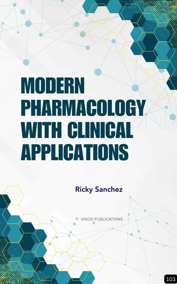Vinod Publications MODERN PHARMACOLOGY WITH CLINICAL APPLICATIONS (Z-103) BOOK by Ricky Sanchez - Ricky Sanchez