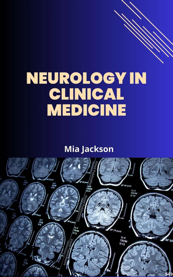 Vinod Publications NEUROLOGY IN CLINICAL MEDICINE (C549) BOOK by Mia Jackson - Mia Jackson
