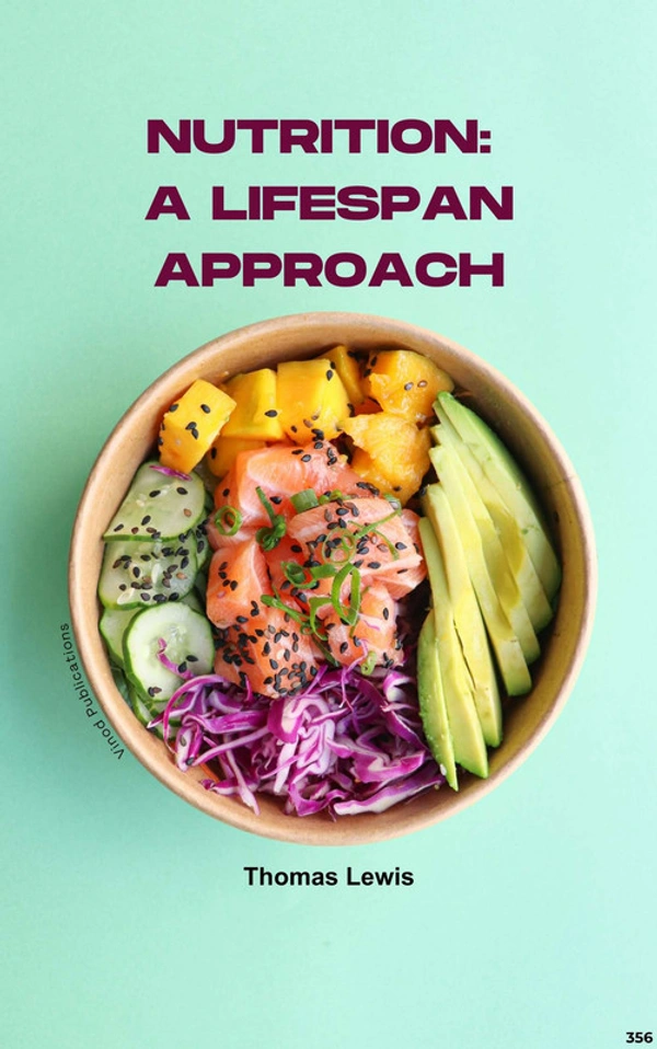 Vinod Publications NUTRITION: A LIFESPAN APPROACH (C356) BOOK by Thomas Lewis - Thomas Lewis