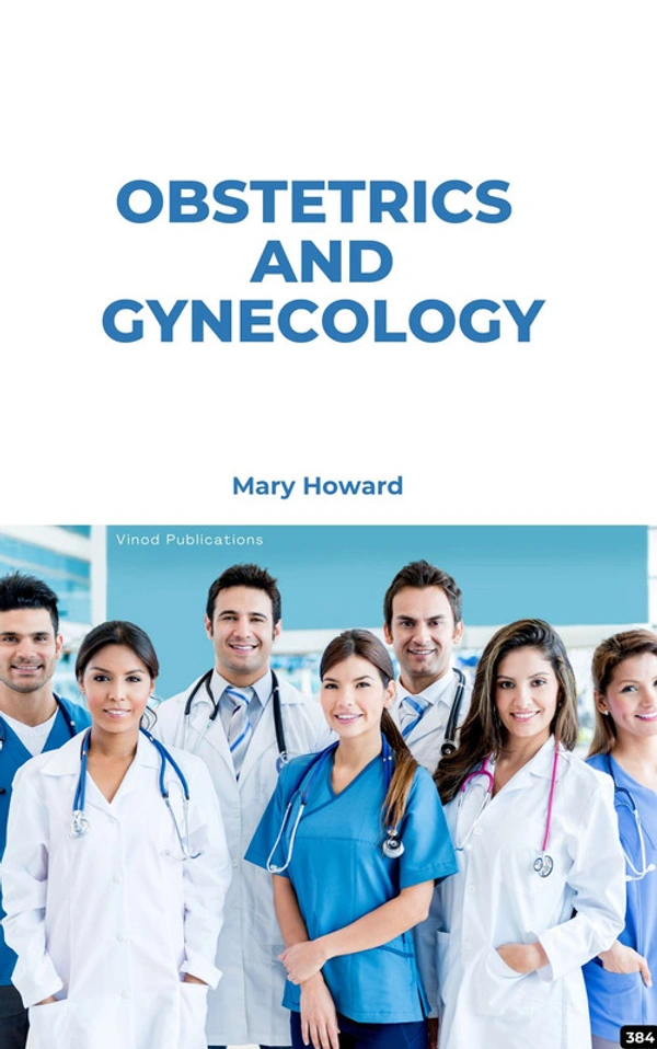 Vinod Publications OBSTETRICS AND GYNECOLOGY (C384) BOOK by Mary Howard - Mary Howard