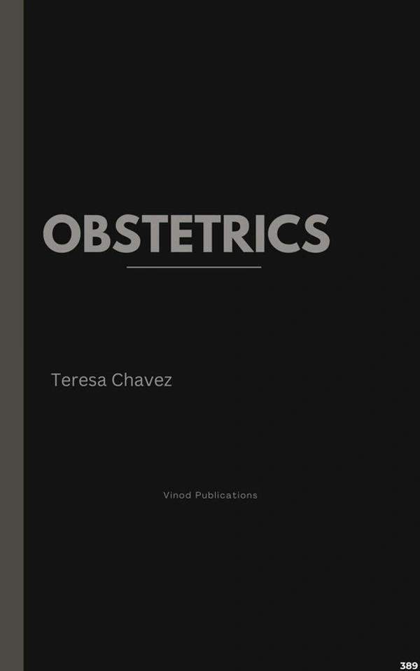 Vinod Publications OBSTETRICS (C389) BOOK by Teresa Chavez - Teresa Chavez
