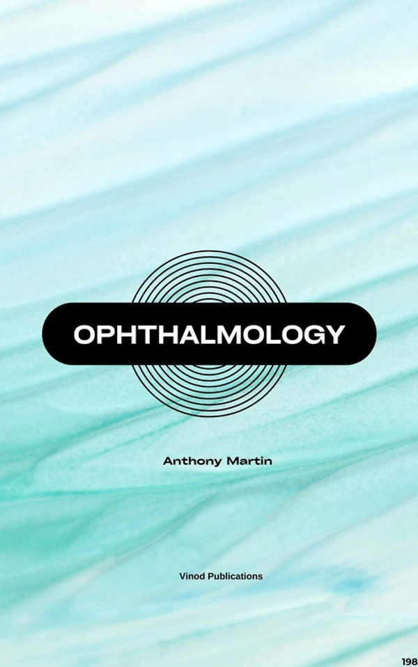 Vinod Publications OPHTHALMOLOGY (C198) BOOK by Anthony Martin - Anthony Martin