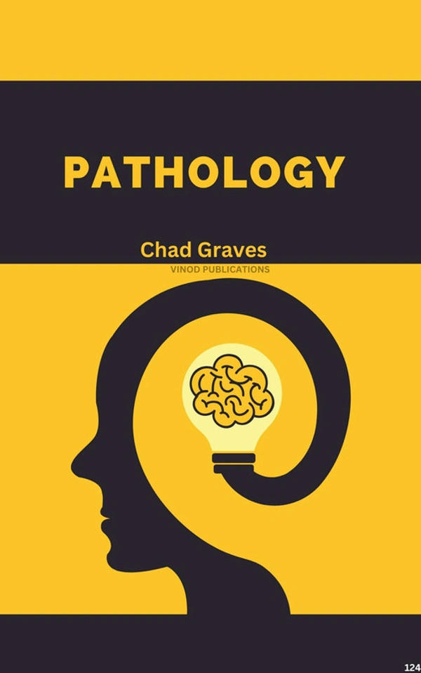 Vinod Publications PATHOLOGY (C124) BOOK by Chad Graves - Chad Graves