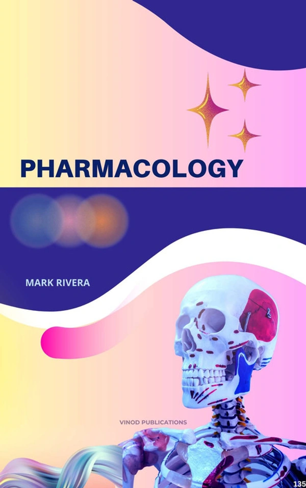 Vinod Publications PHARMACOLOGY (C135) BOOK by Mark Rivera - Mark Rivera