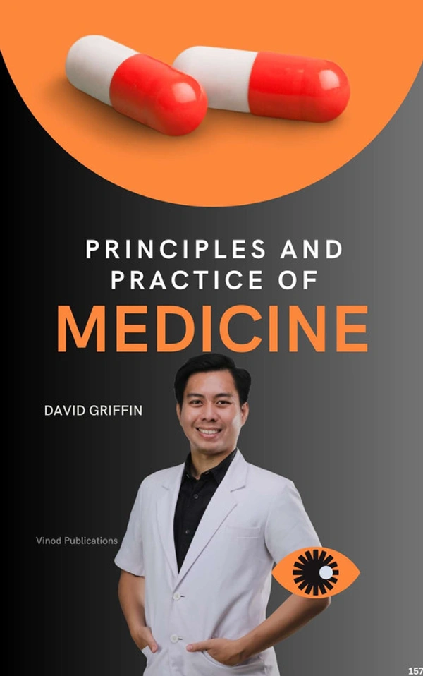 Vinod Publications PRINCIPLES AND PRACTICE OF MEDICINE (C157) BOOK by David Griffin - David Griffin