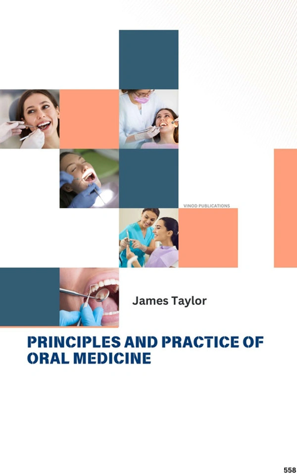 Vinod Publications PRINCIPLES AND PRACTICE OF ORAL MEDICINE (C558) BOOK by James Taylor - James Taylor