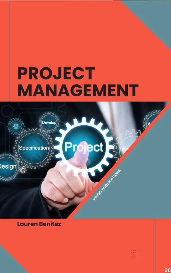 Vinod Publications PROJECT MANAGEMENT (C26) - Lauren Benitez