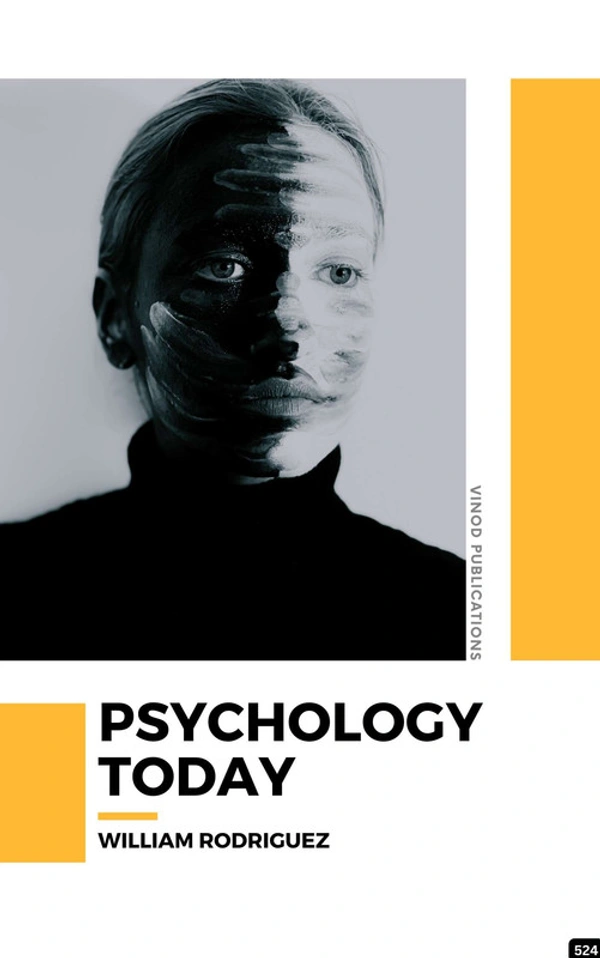 Vinod Publications PSYCHOLOGY TODAY (C524) BOOK by William Rodriguez - William Rodriguez