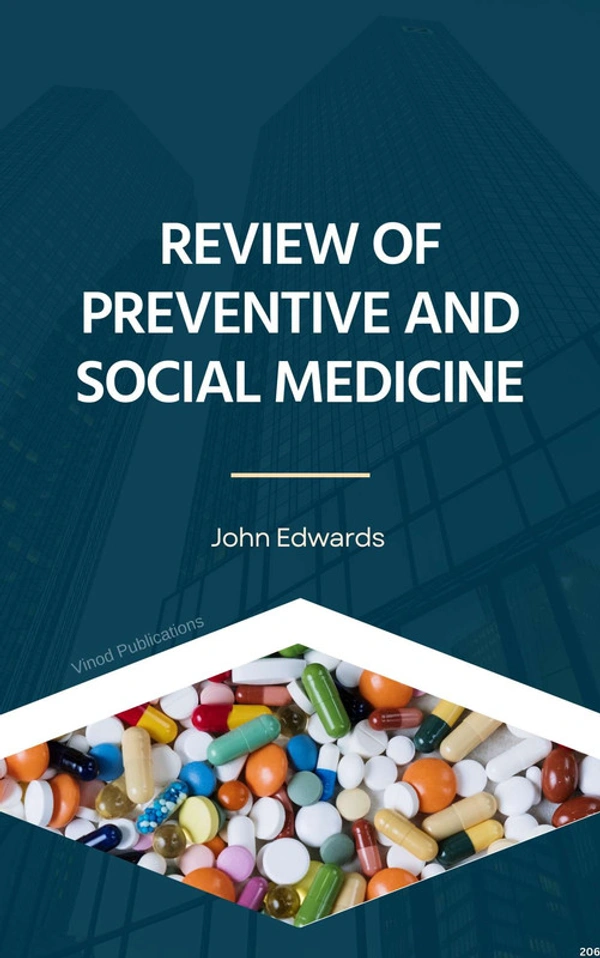 Vinod Publications REVIEW OF PREVENTIVE AND SOCIAL MEDICINE (C206) BOOK by John Edwards - John Edwards