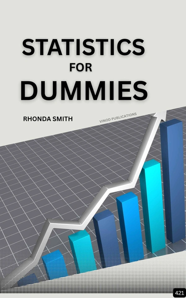 Vinod Publications STATISTICS FOR DUMMIES (Z-421) BOOK by Rhonda Smith - Rhonda Smith