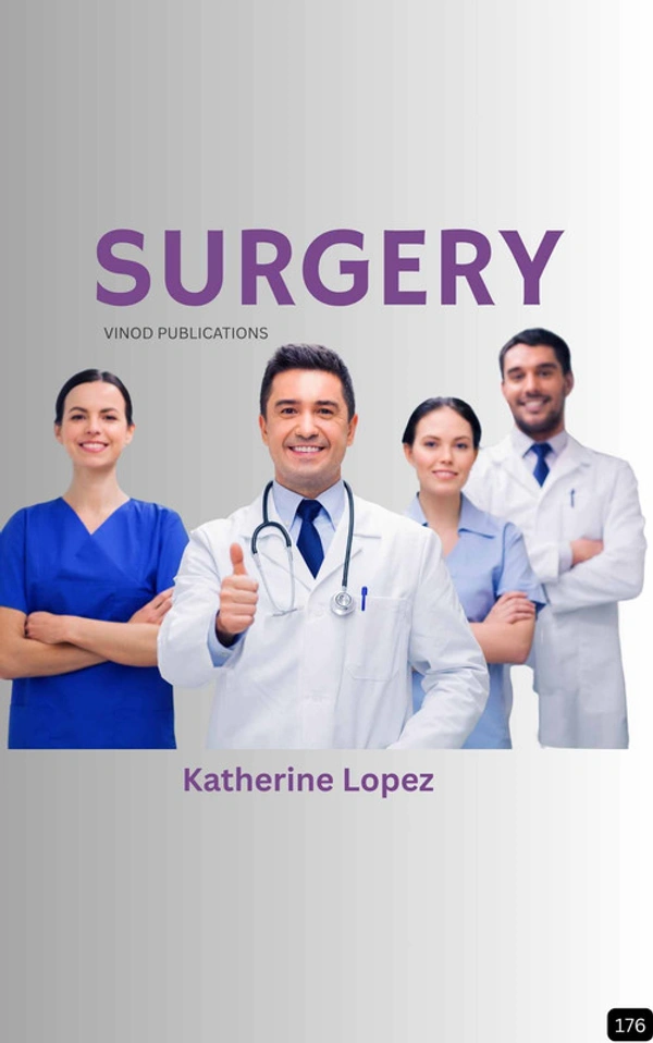 Vinod Publications SURGERY (Z-176) BOOK by Katherine Lopez - Katherine Lopez