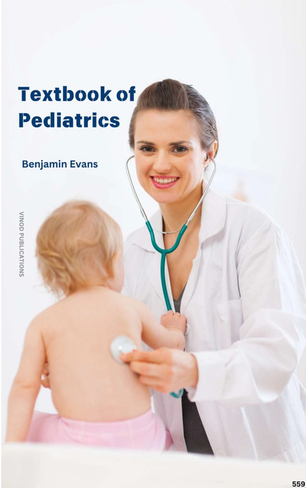 Vinod Publications TEXTBOOK OF PEDIATRICS (C559) BOOK by Benjamin Evans - Benjamin Evans