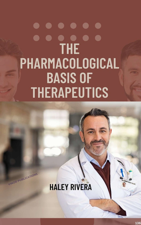 Vinod Publications THE PHARMACOLOGICAL BASIS OF THERAPEUTICS (C136) BOOK by Haley Rivera - Haley Rivera