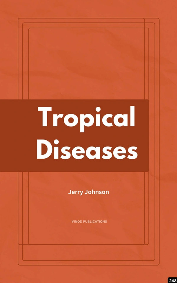 Vinod Publications TROPICAL DISEASES (C248) BOOK by Jerry Johnson - Jerry Johnson