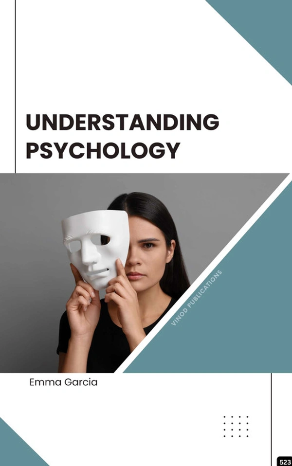Vinod Publications UNDERSTANDING PSYCHOLOGY (C523) BOOK by Emma Garcia - Emma Garcia