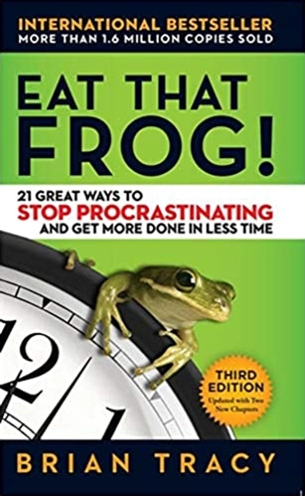 Eat That Frog!: 21 Great Ways to Stop Procrastinating and Get More Done in Less Time by Brian Tracy - Paperback, 20.3 x 25.4 x 4.7 cm