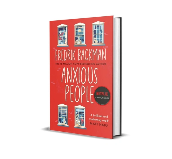 Anxious People by FREDRIK BACKMAN - Paperback, 22 x 15 x 2.5 cm