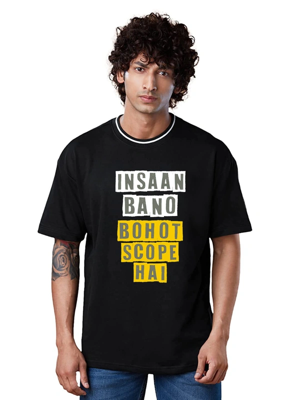 Oversized Drop Shoulder Stylish Slogan Insaan Bano Bahut Scope Hai Printed T-Shirt - M