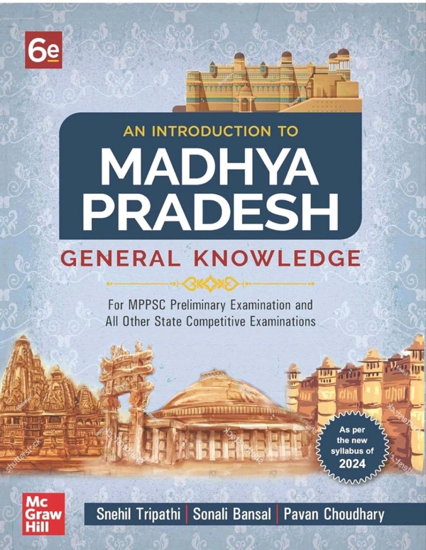 TMH Snehil Tripathi ENGLISH MEDIUM
Madhya Pradesh General Knowledge 2025 | 6th Edition | MP Special | MP GK | MPPSC | MPPCS
Standard Edition Edition - 1 July 2024