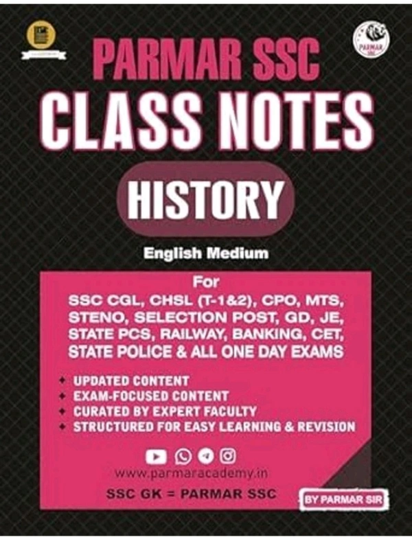 Parmar ssc Parmar SSC Class Notes – History | English Medium | For SSC CGL, CHSL, CPO, MTS, GD, JE, CET, Railway, Banking & One Day Exams | Updated Edition 2025 | By Parmar Sir