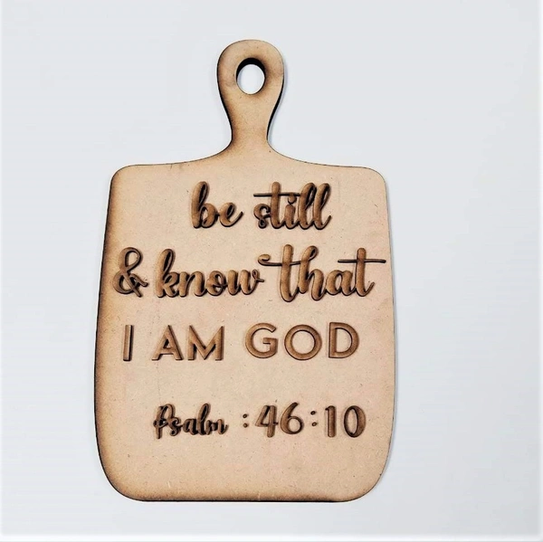 Chopping Board With Text 4 - Be Still