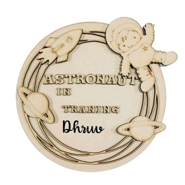Astronaut Theme Name board - 12 Inch, 4.5mm + 4.5mm + 4.5mm