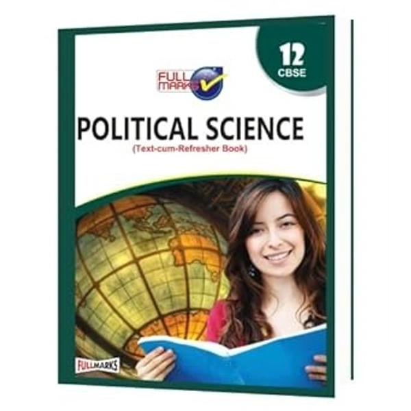 Full Marks Full marks CBSE Support Book Political Science Class 12 CBSE Exam 2023 - 24