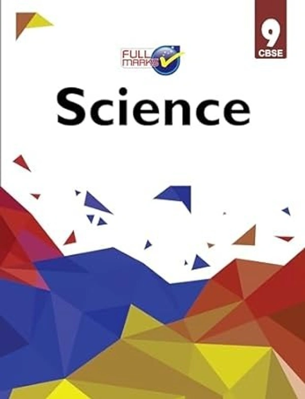 Full Marks Full marks CBSE Support Book Science Class 9  CBSE Exam 2024 - 25