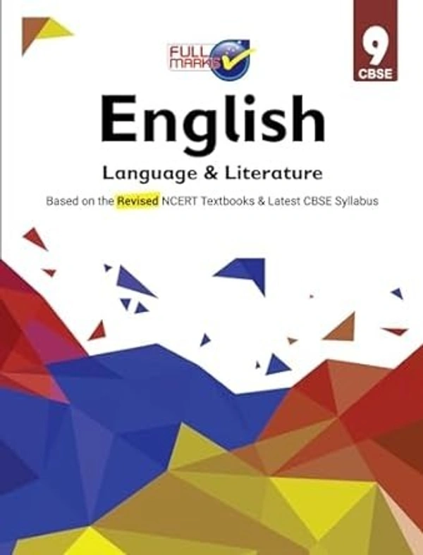 Full Marks Full marks CBSE Support Book English Language And Literature Class 9 CBSE Exam 2023 - 24