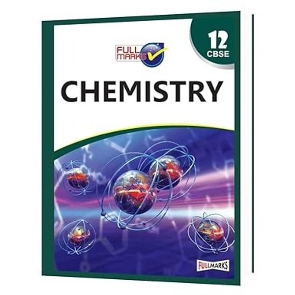 Full Marks Full marks CBSE Support Book Chemistry Class 12  CBSE Exam 2023 - 24