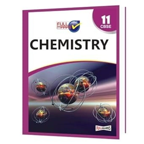 Full Marks Full marks CBSE Support Book Chemistry Class 11  CBSE Exam 2024 - 25